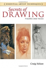 Cover art for Secrets of Drawing - Figures and Faces (Essential Artist Techniques)
