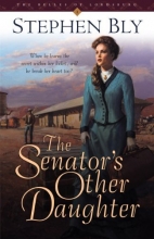 Cover art for The Senator's Other Daughter (Belles of Lordsburg #1)