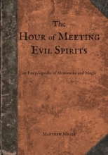 Cover art for The Hour of Meeting Evil Spirits: An Encyclopedia of Mononoke and Magic (Yokai)
