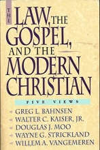 Cover art for The Law, the Gospel, and the Modern Christian: Five Views