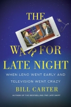 Cover art for The War for Late Night: When Leno Went Early and Television Went Crazy