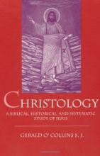 Cover art for Christology: A Biblical, Historical, and Systematic Study of Jesus Christ