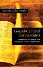 Cover art for Gospel-Centered Hermeneutics: Foundations and Principles of Evangelical Biblical Interpretation