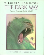Cover art for The Dark Way: Stories from the Spirit World