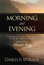 Cover art for Morning and Evening: A New Edition of the Classic Devotional Based on The Holy Bible, English Standard Version