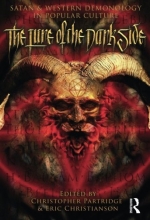 Cover art for The Lure of the Dark Side: Satan and Western Demonology in Popular Culture