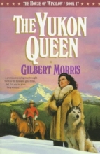 Cover art for The Yukon Queen (The House of Winslow #17)