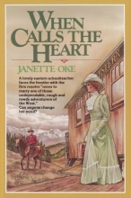 Cover art for When Calls the Heart (Canadian West #1)