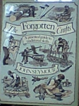 Cover art for Forgotten Crafts: A Practical Guide to Traditional Skills
