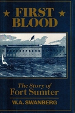 Cover art for First Blood the Story of Fort Sumter