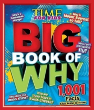 Cover art for Time for Kids: Big Book of Why - 1,001 Facts Kids Want to Know