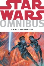 Cover art for Star Wars Omnibus: Early Victories