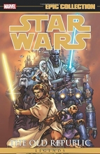 Cover art for Star Wars Legends Epic Collection: The Old Republic Volume 1 (Epic Collection: Star Wars Legends)