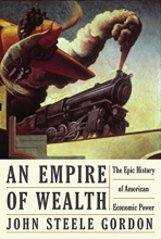 Cover art for An Empire of Wealth: The Epic History of American Economic Power
