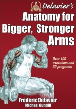 Cover art for Delavier's Anatomy for Bigger, Stronger Arms