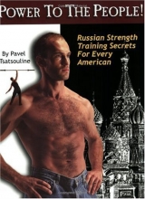 Cover art for Power to the People! : Russian Strength Training Secrets for Every American