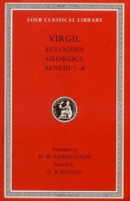 Cover art for Virgil: Eclogues. Georgics. Aeneid: Books 1-6 (Loeb Classical Library)
