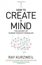 Cover art for How to Create a Mind: The Secret of Human Thought Revealed