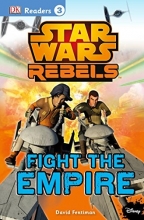 Cover art for DK Readers L3: Star Wars Rebels: Fight the Empire