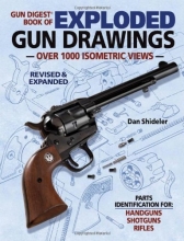 Cover art for The Gun Digest Book of Exploded Gun Drawings