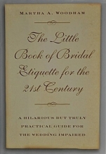 Cover art for Little Book of Bridal Etiquette for the 21st Century