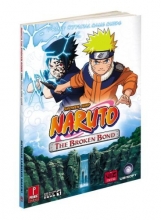 Cover art for Naruto: The Broken Bond: Prima Official Game Guide (Prima Official Game Guides)