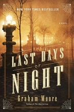 Cover art for The Last Days of Night: A Novel
