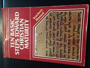 Cover art for Ten Basic Steps Toward Christian Maturity (Teacher's Manual for "Ten Basic Steps Toward Christian Maturity" and "Handbook for Christian Maturity")