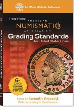 Cover art for ANA Grading Standards for United States Coins: American Numismati Association (Official American Numismatic Association Grading Standards for United States Coins)