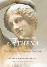 Cover art for Becoming ATHENA: Eight Principles of Enlightened Leadership