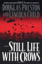 Cover art for Still Life with Crows (Pendergast, Book 4)