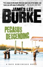 Cover art for Pegasus Descending: A Dave Robicheaux Novel