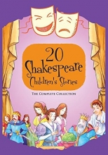 Cover art for Twenty Shakespeare Children's Stories: The Complete Collection: Box Set