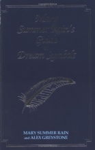 Cover art for Mary Summer Rain's Guide to Dream Symbols