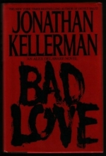 Cover art for Bad Love (Alex Delaware #8)