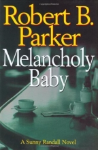 Cover art for Melancholy Baby (Series Starter, Sunny Randall #4)