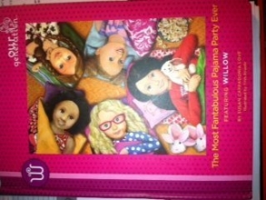 Cover art for The Most Fantabulous Pajama Party Ever Featuring Willow (Our Generation #12)