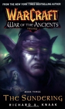 Cover art for Warcraft: War of the Ancients #3: The Sundering (Bk. 3)