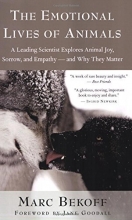 Cover art for The Emotional Lives of Animals: A Leading Scientist Explores Animal Joy, Sorrow, and Empathy  and Why They Matter