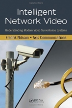 Cover art for Intelligent Network Video: Understanding Modern Video Surveillance Systems