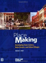 Cover art for Place Making: Developing Town Centers, Main Streets, and Urban Villages