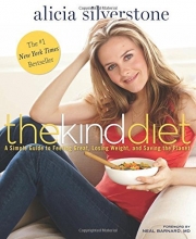 Cover art for The Kind Diet: A Simple Guide to Feeling Great, Losing Weight, and Saving the Planet