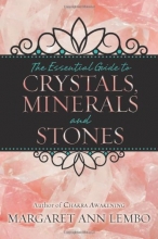 Cover art for The Essential Guide to Crystals, Minerals and Stones