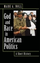 Cover art for God and Race in American Politics: A Short History