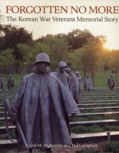Cover art for Forgotten No More: The Korean War Veterans Memorial Story