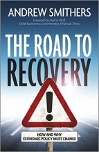 Cover art for The Road to Recovery: How and Why Economic Policy Must Change
