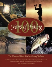 Cover art for 100 Years of Fishing: The Ultimate Tribute to Our Fishing Tradition (Country Sports)