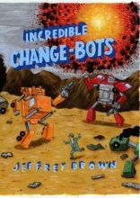 Cover art for Incredible Change-Bots