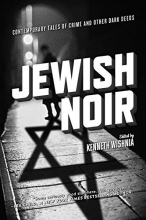 Cover art for Jewish Noir: Contemporary Tales of Crime and Other Dark Deeds