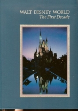 Cover art for Walt Disney World: The First Decade